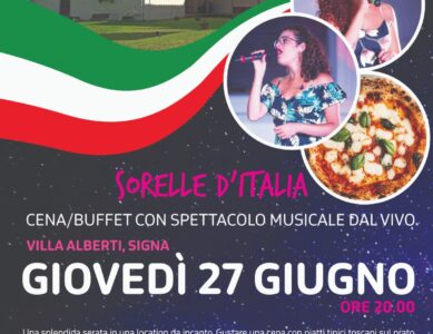 CENA E SPETTACOLO MUSICALE “SORELLE D’ITALIA”  A VILLA ALBERTI – SIGNA – GIOVEDI’ 27 GIUGNO 2024 – ORE 20.00