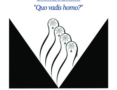 “QUO VADIS HOMO?”